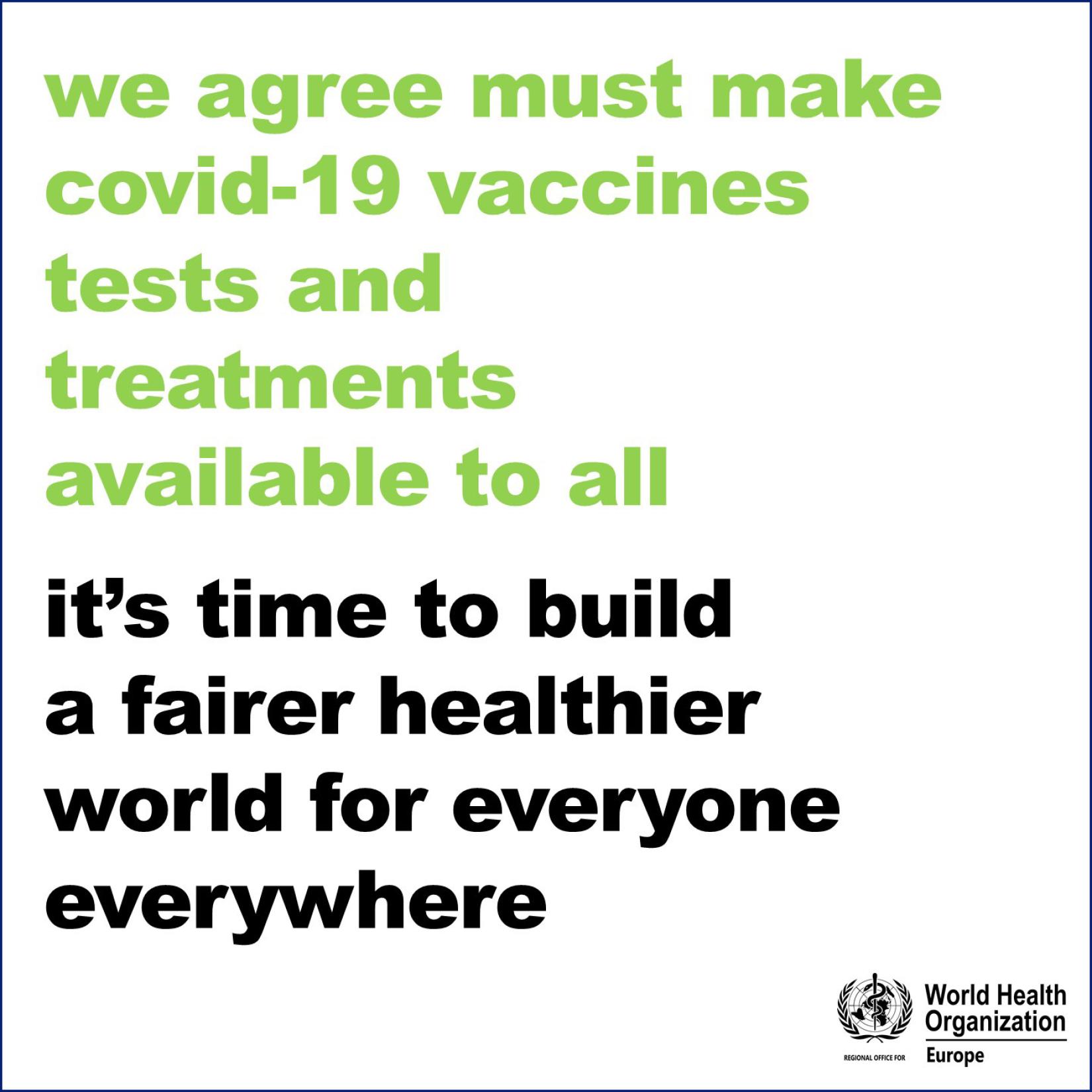 COVID-19 vaccines should be available to all